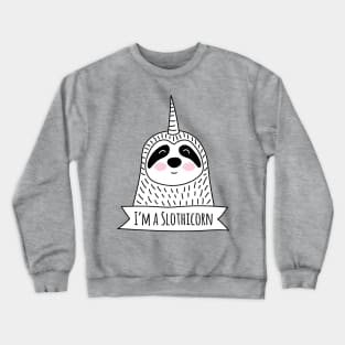 I’m a Slothicorn - Sloth Unicorn Crewneck Sweatshirt